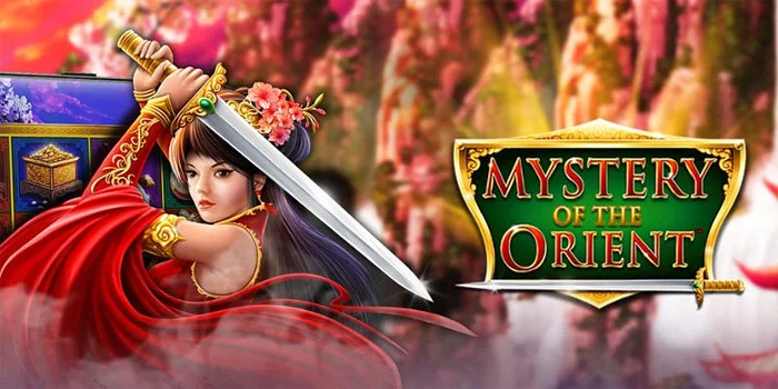 Mystery-of-the-Orient-Mengungkap-Rahasia-Menang-Bermain-Slot-Online