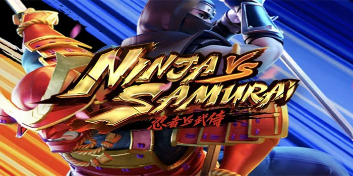 Ninja-vs-Samurai---Slot-Online-Pertarungan-Hidup-&-Mati-Demi-Sebuah-Jackpot-Terbesar