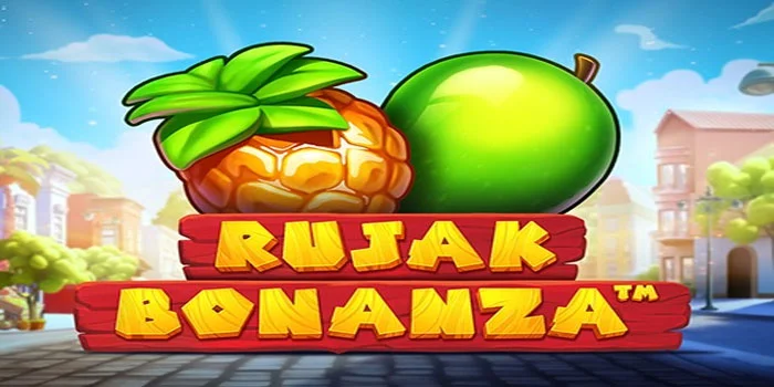 Raih Jackpot Dalam Setiap Putaran Rujak Bonanza Slot