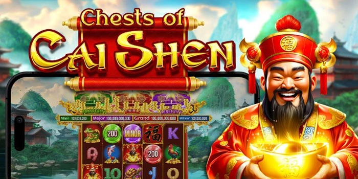 Teknik Memenangkan Slot Chests Of Cai Shen Dengan Instan