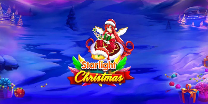 Review Pola Slot Starlight Christmas yang Lagi Naik Daun